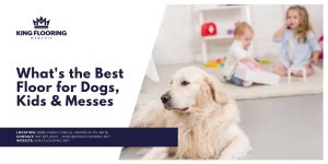 best flooring for dogs and kids Memphis